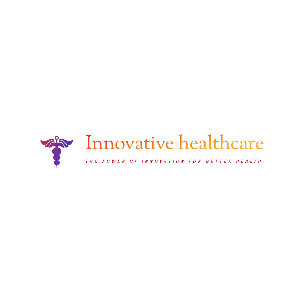 Innovative healthcare